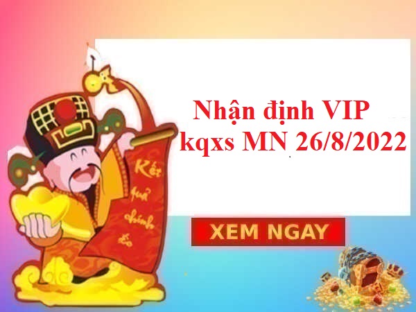 Nhận định VIP kqxs miền Nam 26/8/2022