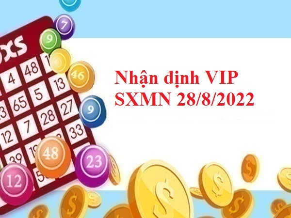 Nhận định VIP kqxs miền Nam 28/8/2022 chủ nhật